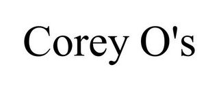 COREY O'S