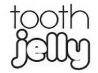 TOOTH JELLY recognize phone