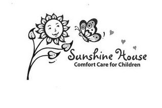 SUNSHINE HOUSE COMFORT CARE FOR CHILDREN