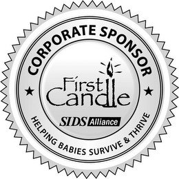FIRST CANDLE SIDS ALLIANCE CORPORATE SPONSOR HELPING BABIES SURVIVE & THRIVE