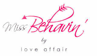 MISS BEHAVIN' BY LOVE AFFAIR