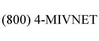 (800) 4-MIVNET recognize phone