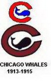 C C THE CHICAGO WHALES 1913-1915