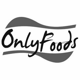ONLY FOODS