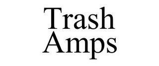 TRASH AMPS recognize phone