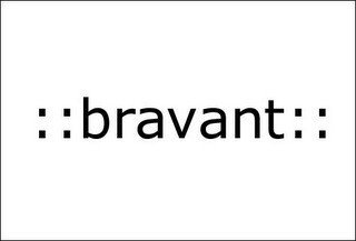 :: BRAVANT ::