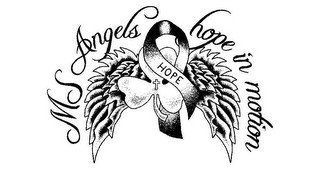 MS ANGELS HOPE IN MOTION HOPE