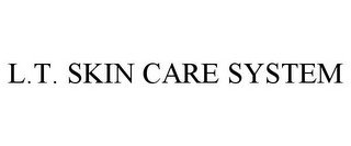 L.T. SKIN CARE SYSTEM