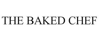 THE BAKED CHEF