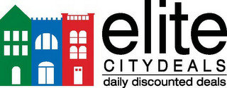 ELITE CITY DEALS DAILY DISCOUNTED DEALS
