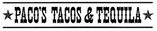 PACO'S TACOS & TEQUILA