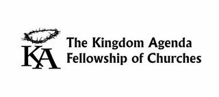 KA THE KINGDOM AGENDA FELLOWSHIP OF CHURCHES