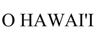 O HAWAI'I recognize phone
