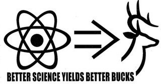 BETTER SCIENCE YIELDS BETTER BUCKS