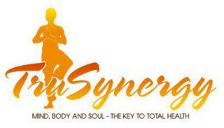 TRUSYNERGY MIND, BODY AND SOUL - THE KEY TO TOTAL HEALTH