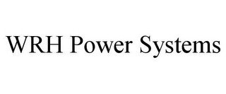 WRH POWER SYSTEMS