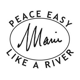 PEACE EASY LIKE A RIVER MARIE