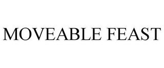 MOVEABLE FEAST