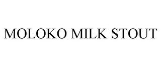 MOLOKO MILK STOUT