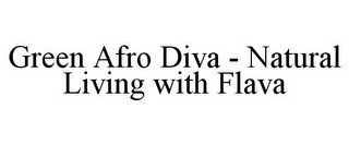 GREEN AFRO DIVA - NATURAL LIVING WITH FLAVA