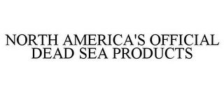NORTH AMERICA'S OFFICIAL DEAD SEA PRODUCTS