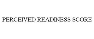 PERCEIVED READINESS SCORE