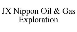 JX NIPPON OIL & GAS EXPLORATION