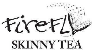 FIREFLY SKINNY TEA