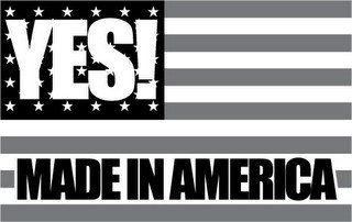 YES! MADE IN AMERICA