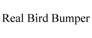 REAL BIRD BUMPER