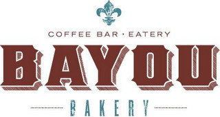 COFFEE BAR EATERY BAYOU BAKERY