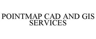 POINTMAP CAD AND GIS SERVICES