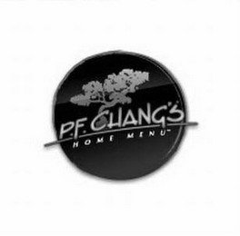 P.F. CHANG'S HOME MENU