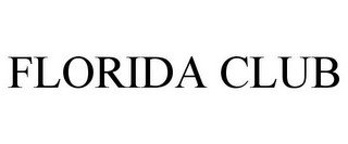 FLORIDA CLUB recognize phone