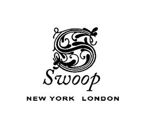 S SWOOP NEW YORK LONDON