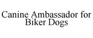 CANINE AMBASSADOR FOR BIKER DOGS recognize phone
