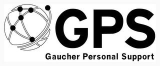 GPS GAUCHER PERSONAL SUPPORT