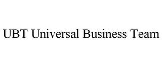 UBT UNIVERSAL BUSINESS TEAM