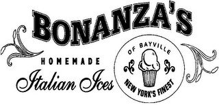 BONANZA'S OF BAYVILLE HOMEMADE ITALIAN ICES NEW YORK'S FINEST