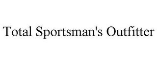 TOTAL SPORTSMAN'S OUTFITTER