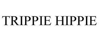 TRIPPIE HIPPIE