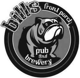 BILL'S FRONT PORCH PUB AND BREWERY