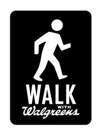 WALK WITH WALGREENS