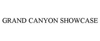 GRAND CANYON SHOWCASE