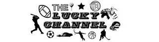 THE LUCKY CHANNEL