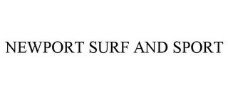 NEWPORT SURF AND SPORT recognize phone
