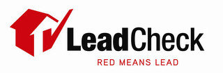 LEADCHECK RED MEANS LEAD