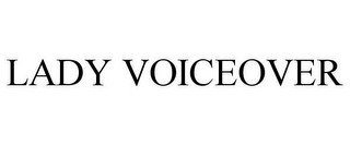 LADY VOICEOVER