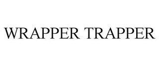 WRAPPER TRAPPER recognize phone