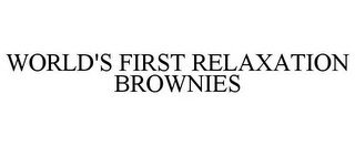 WORLD'S FIRST RELAXATION BROWNIES